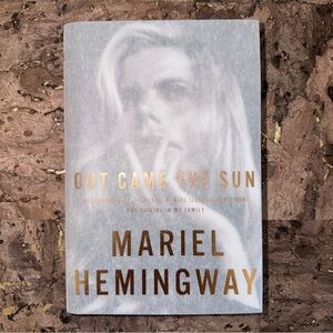 Out Came the Sun Book by Mariel Hemingway